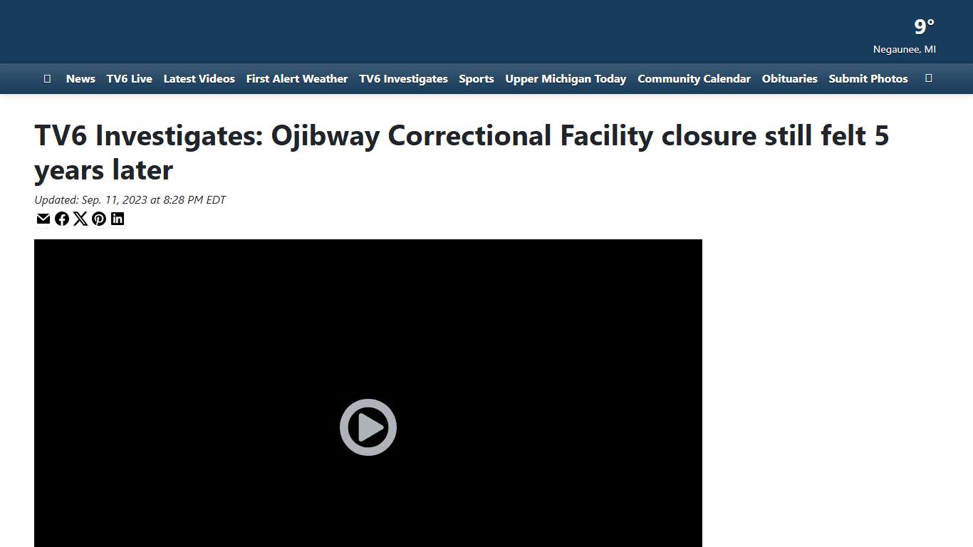 TV6 Investigates: Ojibway Correctional Facility closure still felt 5 years later